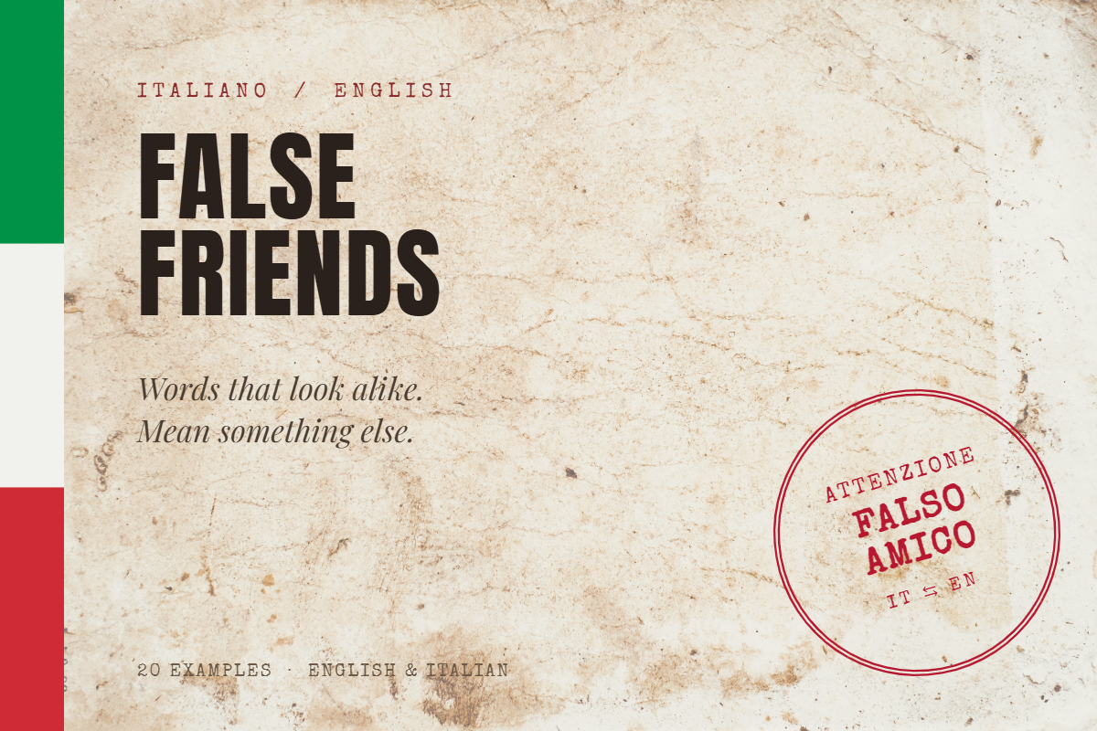 False Friends Between English and Italian